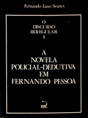 A NOVELA POLICIAL-DEDUTIVA EM FERNANDO PESSOA.