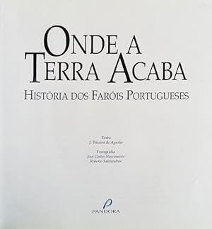 Imagen del vendedor de ONDE A TERRA ACABA. a la venta por Livraria Castro e Silva