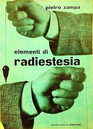 Seller image for Elementi di radiestesia. for sale by Libreria La Fenice di Pietro Freggio