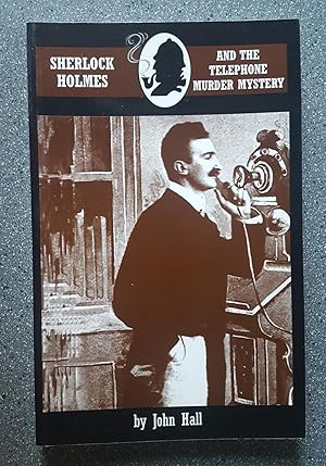 Sherlock Holmes and the Telephone Murder Mystery