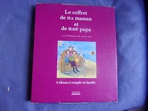 Le Coffret De Ma Maman Et De Mon Papa Ou L'histoire De Notre vie