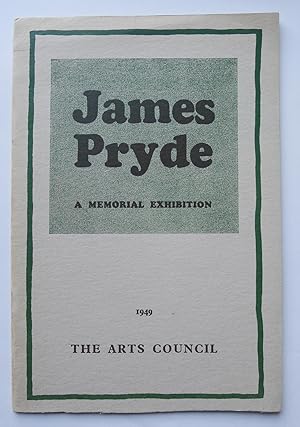Seller image for A Memorial Exhibition of Works by James Pryde. 1866 - 1941. for sale by Roe and Moore