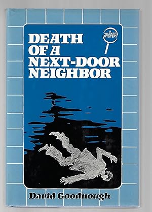 Imagen del vendedor de Death of a Next Door Neighbor a la venta por Bluestocking Books