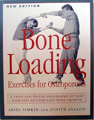 Bone-Loading : Exercises for Osteoporosis