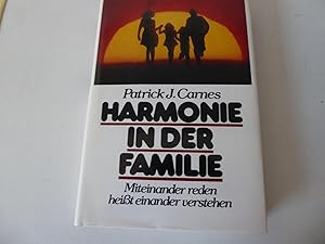 Bild des Verkufers fr Harmonie in der Familie. Miteinander reden heit einander verstehen. Hardcover mit Schutzumschlag zum Verkauf von Deichkieker Bcherkiste