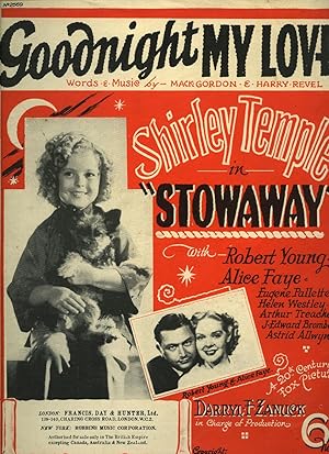 Seller image for Goodnight My Love [Vintage Piano Sheet Music] From the film 'Stowaway', starring Shirley Temple, Robert Young & Alice Faye. (Music Publisher's Reference Number 20276) for sale by Little Stour Books PBFA Member