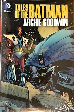 TALES of the BATMAN : ARCHIE GOODWIN