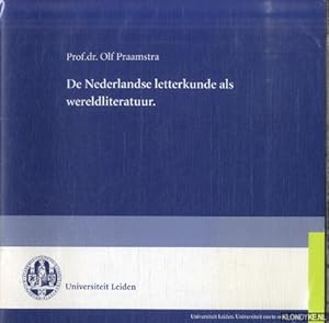 Bild des Verkufers fr De Nederlandse letterkunde als wereldliteratuur. Oratie zum Verkauf von Klondyke