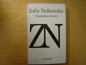 Seller image for Niedobra milosc for sale by Polish Bookstore in Ottawa