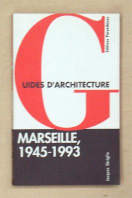 Image du vendeur pour Marseile, 1945 - 1993. mis en vente par antiquariat peter petrej - Bibliopolium AG