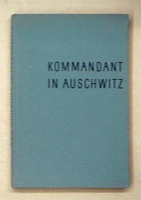 Bild des Verkufers fr Kommandant in Auschwitz. Autobiographische Aufzeichnungen. zum Verkauf von antiquariat peter petrej - Bibliopolium AG