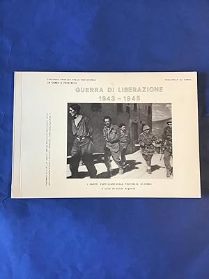 Seller image for GUERRA DI LIBERAZIONE 1943 - 1945. I CADUTI PARTIGIANI DELLA PROVINCIA DI CUNEO for sale by Il Mondo Nuovo