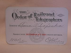 THE ORDER OF RAILROAD TELEGRAPHERS [UNION MEMBERSHIP CARD, 1918]