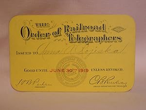 THE ORDER OF RAILROAD TELEGRAPHERS [UNION MEMBERSHIP CARD, 1919]
