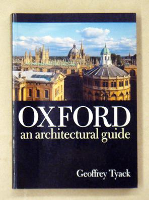 Bild des Verkufers fr Oxford. An Architectural Guide. zum Verkauf von antiquariat peter petrej - Bibliopolium AG