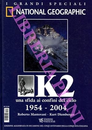 K2 una sfida ai confini del cielo.