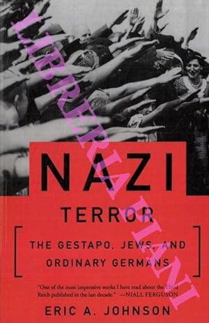 Nazi Terror. The Gestapo, Jews and Ordinary Germans.