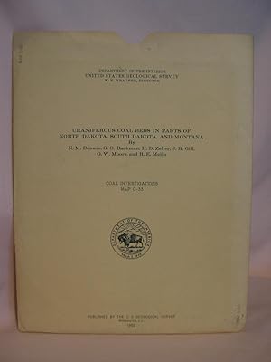 Image du vendeur pour URANIFEROUS COAL BEDS IN PARTS OF NORTH DAKOTA, SOUTH DAKOTA, AND MONTANA; COAL INVESTIGATIONS MAP C-33, 1955 mis en vente par Robert Gavora, Fine & Rare Books, ABAA