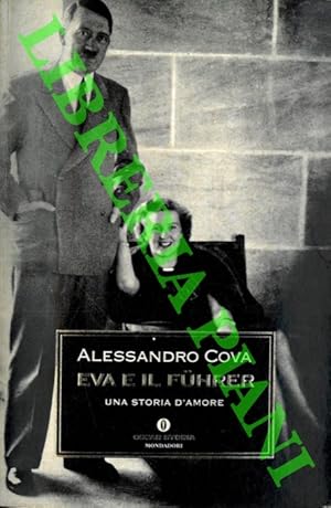 Immagine del venditore per Eva e il Fuhrer. Una storia d'amore. venduto da Libreria Piani