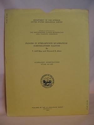 FLOODS IN STREAMWOOD QUADRANGLE, NORTHEASTERN ILLINOIS; HYDROLOGIC INVESTICATIONS ATLAS HA-203, 1965