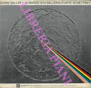 Gianni Gallini 7-16 marzo Galleria d'Arte Schettini 1.