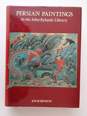 PERSIAN PAINTINGS in the John Rylands Library A Descriptive Catalogue