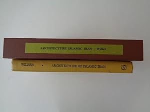 Image du vendeur pour THE ARCHITECTURE OF ISLAMIC IRAN The Il Khanid Period mis en vente par Charles Vernon-Hunt Books