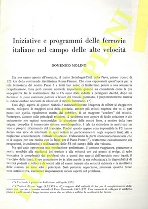 Iniziative e programmi delle ferrovie italiane nel campo delle alte velocità.