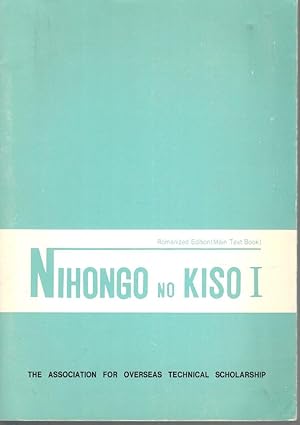 Seller image for NIHONGO NO KISO I. Romanized Edition (Main Text Book) for sale by Librera Dilogo