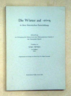 Die Wörter auf - [-syne] in ihrer historischen Entwicklung.