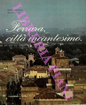 Seller image for Ferrara, citt incantesimo. for sale by Libreria Piani