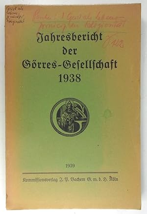 Bild des Verkufers fr Jahresbericht der Grres-Gesellschaft 1938. zum Verkauf von Brbel Hoffmann