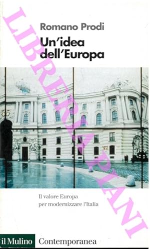 Imagen del vendedor de Un'idea dell'Europa. a la venta por Libreria Piani