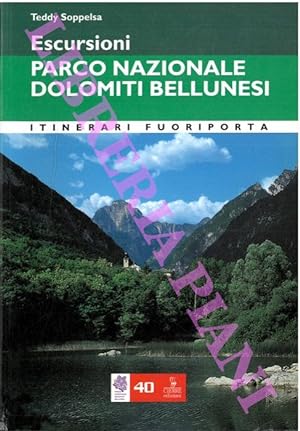 Parco Nazionale Dolomiti Bellunesi. 21 itinerari.