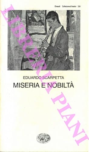 Bild des Verkufers fr Miseria e nobilt zum Verkauf von Libreria Piani