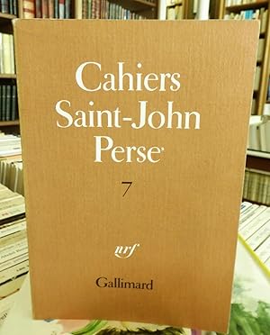 Cahiers SAINT JOHN PERSE tome 7