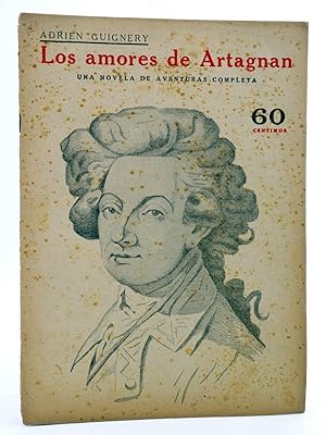 Seller image for REVISTA LITERARIA NOVELAS Y CUENTOS s/n. LOS AMORES DE ARTAGNAN (Adrien Guignery) Ddalo, Circa 1940 for sale by Libros Fugitivos