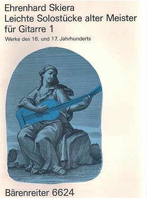 Bild des Verkufers fr Leichte Solost?cke alter Meister f?r Gitarre, Band 1. Werke des 16. und 17. Jahrhunderts zum Verkauf von Antiquariat Hans Wger