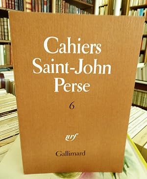 Cahiers SAINT JOHN PERSE tome 6