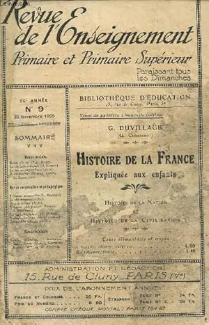 Image du vendeur pour Revue de l'enseignement primaire et primaire suprieur n9, 36eme anne, 22 novembre 1925 : Histoire de la France explique aux enfants. mis en vente par Le-Livre