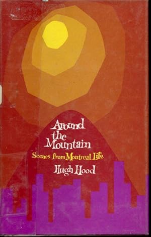 Seller image for Around The Mountain : Scenes From Montral Life for sale by Librairie Le Nord