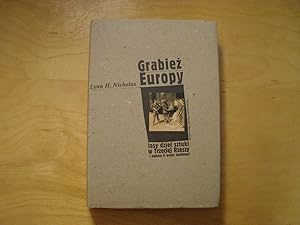 Imagen del vendedor de Grabiez Europy. Losy dziel sztuki w Trzeciej Rzeszy i podczas II wojny swiatowej a la venta por Polish Bookstore in Ottawa