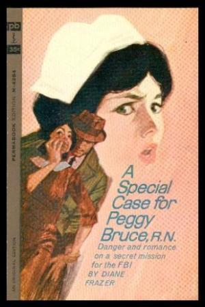Imagen del vendedor de A Special Case for Peggy Bruce, R.N. a la venta por Anna's Books