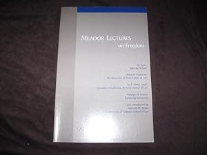 Imagen del vendedor de Meador Lectures on Freedom [ Meador Lecture Series 2009-10: Freedom] a la venta por Works on Paper