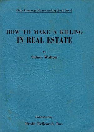 Seller image for How to Make a Killing in Real Estate for sale by Kayleighbug Books, IOBA