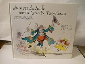 Bild des Verkufers fr Marquis De Sade Meets Goody Two-Shoes: A Few Crossed Paths & Treasured Moments zum Verkauf von Gil's Book Loft