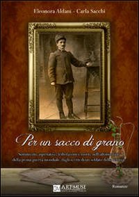 Imagen del vendedor de Per un sacco di grano a la venta por Libro Co. Italia Srl
