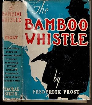 Imagen del vendedor de THE BAMBOO WHISTLE a la venta por Circle City Books