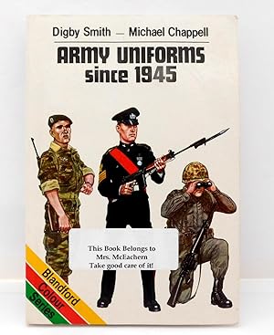 Bild des Verkufers fr Army Uniforms Since 1945 (Blandford Colour Series) zum Verkauf von The Parnassus BookShop