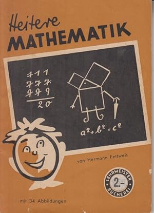 Heitere Mathematik. Zahlen- und Rechenscherze